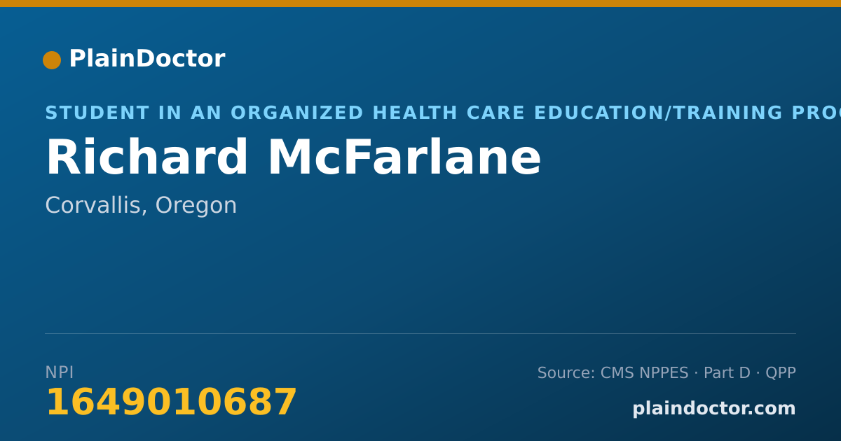 Shareable card for Richard McFarlane - Student in an Organized Health Care Education/Training Program, Corvallis, OR