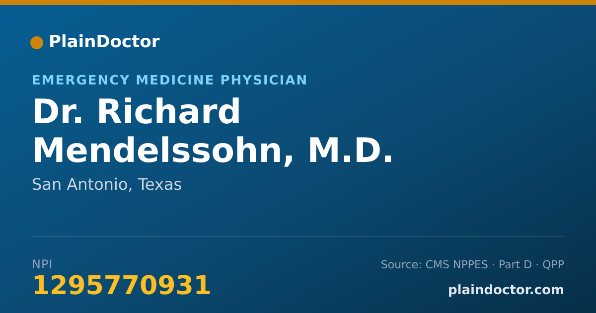 Shareable card for Richard Mendelssohn, M.D. - Emergency Medicine Physician, San Antonio, TX