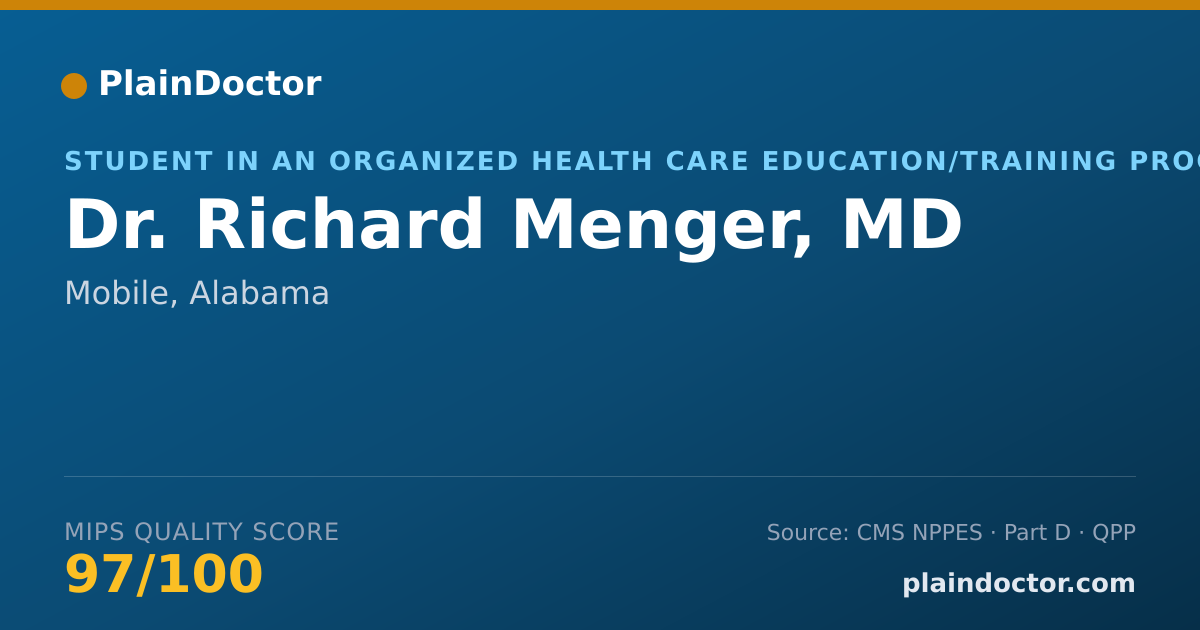 Shareable card for Richard Menger, MD - Student in an Organized Health Care Education/Training Program, Mobile, AL