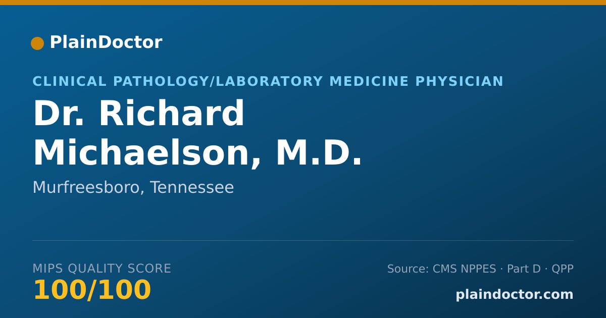 Shareable card for Richard Michaelson, M.D. - Clinical Pathology/Laboratory Medicine Physician, Murfreesboro, TN