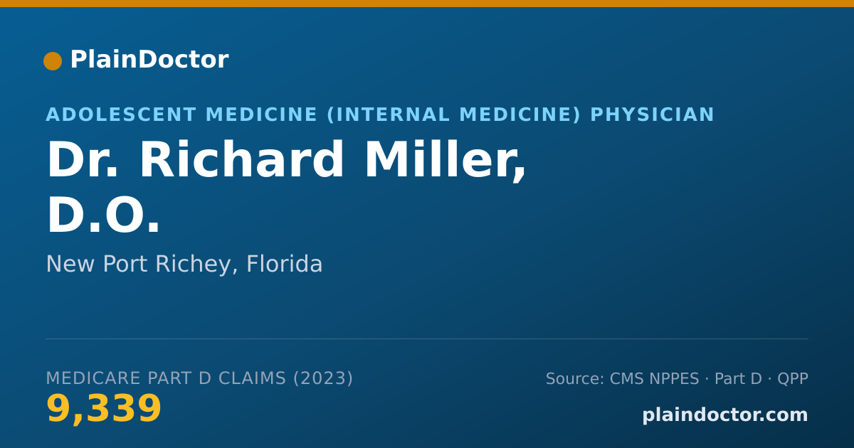 Shareable card for Richard Miller, D.O. - Adolescent Medicine (Internal Medicine) Physician, New Port Richey, FL