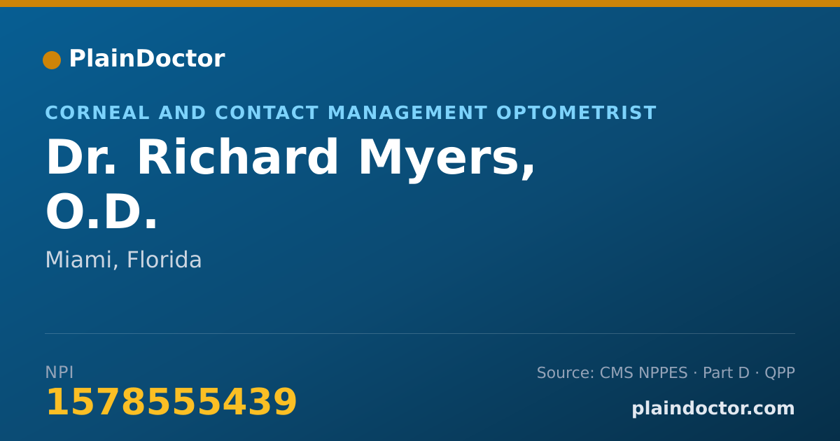 Shareable card for Richard Myers, O.D. - Corneal and Contact Management Optometrist, Miami, FL