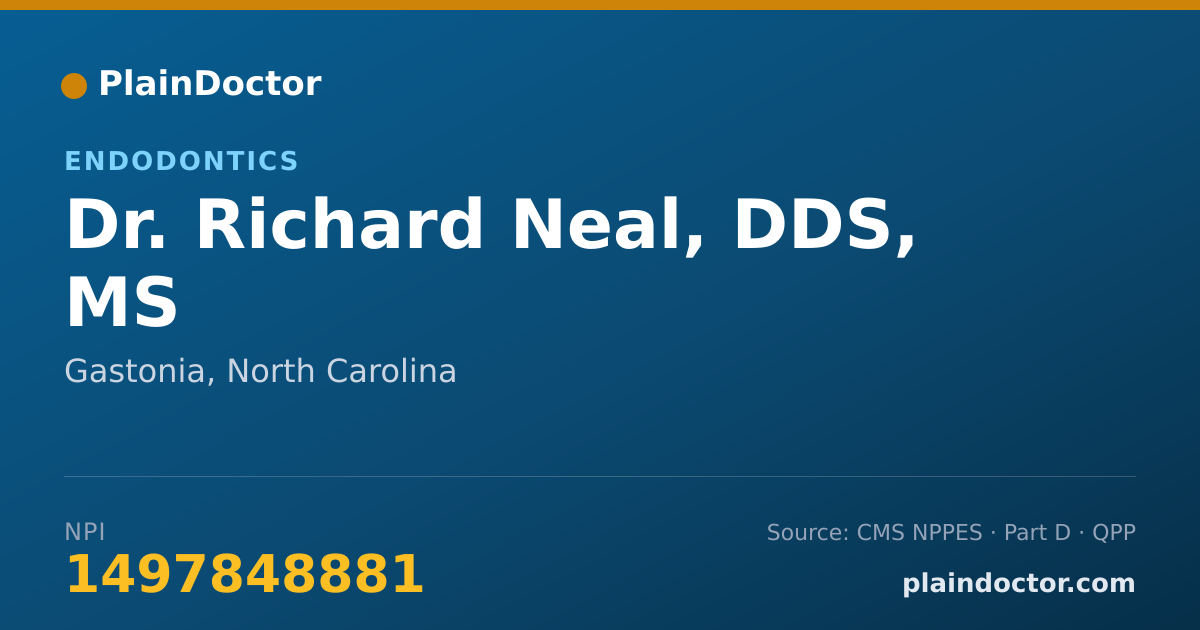 Shareable card for Richard Neal, DDS, MS - Endodontics, Gastonia, NC