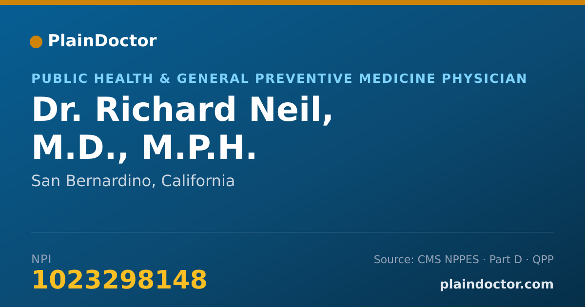 Shareable card for Richard Neil, M.D., M.P.H. - Public Health & General Preventive Medicine Physician, San Bernardino, CA