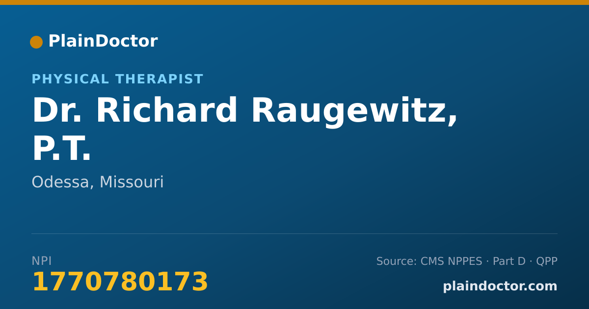 Shareable card for Richard Raugewitz, P.T. - Physical Therapist, Odessa, MO