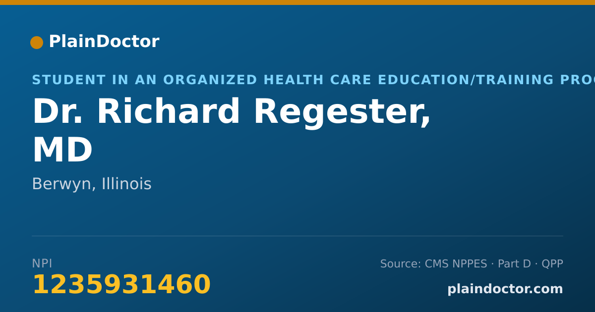 Shareable card for Richard Regester, MD - Student in an Organized Health Care Education/Training Program, Berwyn, IL
