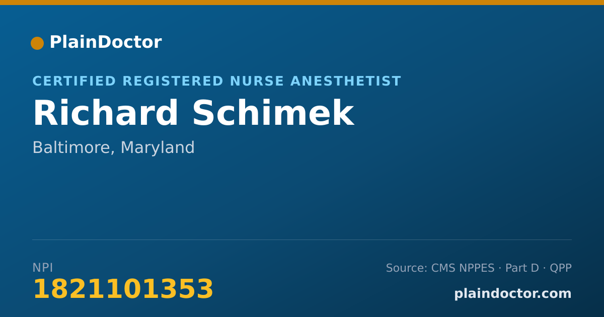Shareable card for Richard Schimek - Certified Registered Nurse Anesthetist, Baltimore, MD