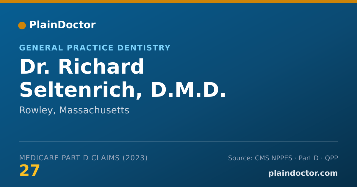 Shareable card for Richard Seltenrich, D.M.D. - General Practice Dentistry, Rowley, MA