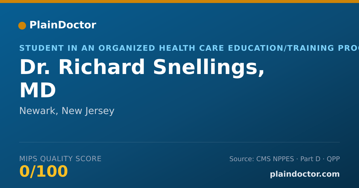 Shareable card for Richard Snellings, MD - Student in an Organized Health Care Education/Training Program, Newark, NJ