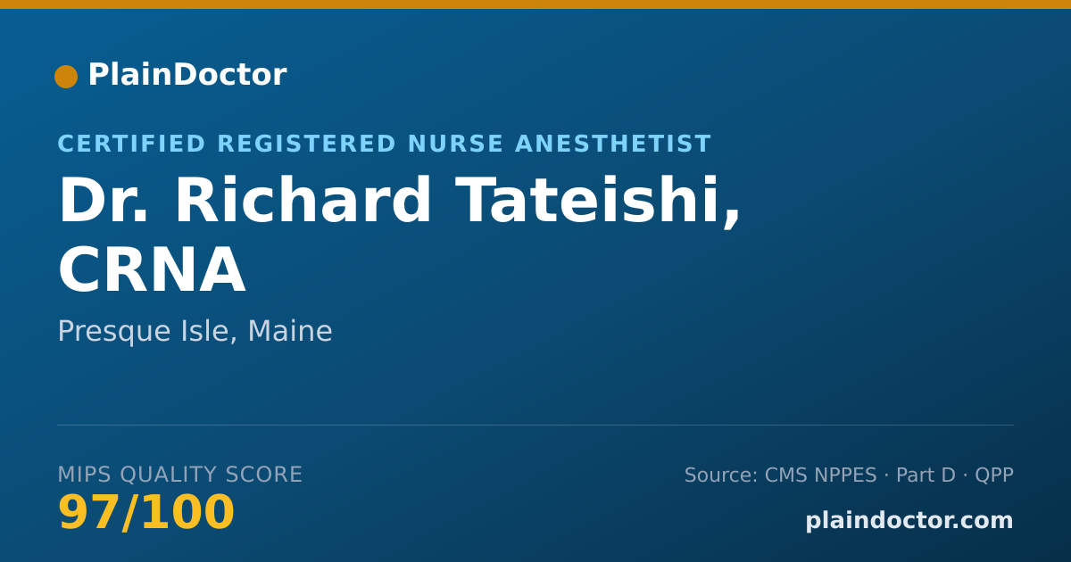 Shareable card for Richard Tateishi, CRNA - Certified Registered Nurse Anesthetist, Presque Isle, ME