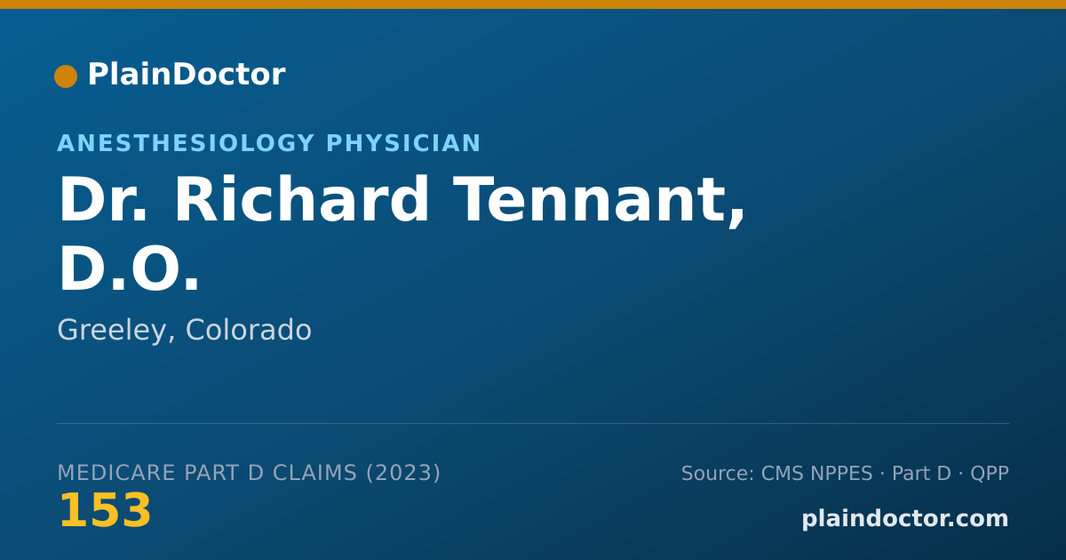 Shareable card for Richard Tennant, D.O. - Anesthesiology Physician, Greeley, CO