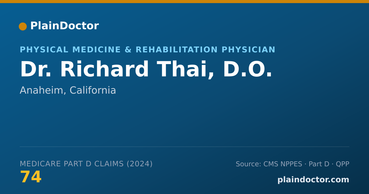 Shareable card for Richard Thai, D.O. - Pain Medicine (Physical Medicine & Rehabilitation) Physician, Anaheim, CA