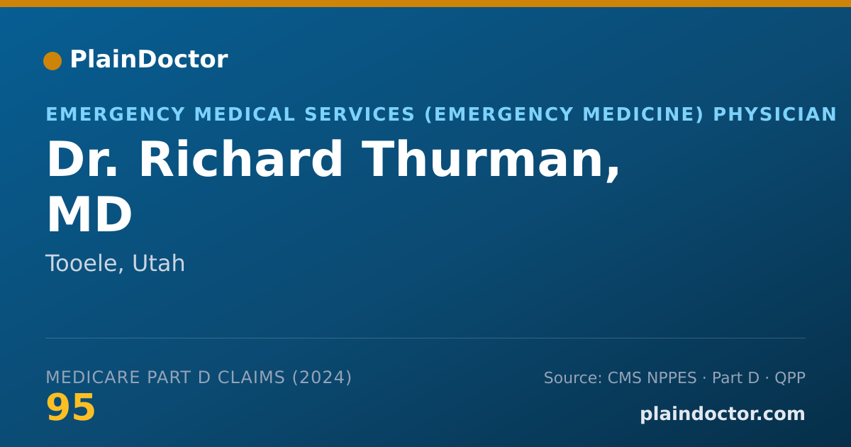 Shareable card for Richard Thurman, MD - Emergency Medical Services (Emergency Medicine) Physician, Tooele, UT
