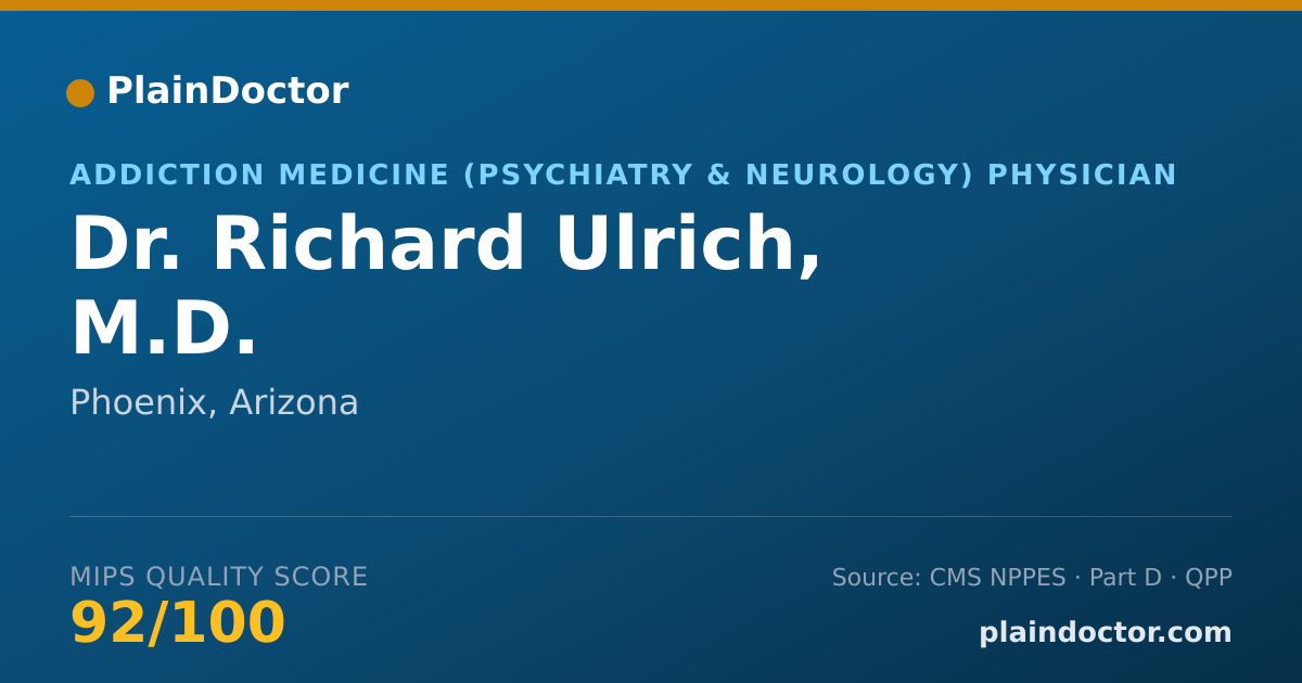 Shareable card for Richard Ulrich, M.D. - Addiction Medicine (Psychiatry & Neurology) Physician, Phoenix, AZ