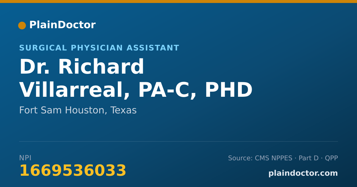 Shareable card for Richard Villarreal, PA-C, PHD - Surgical Physician Assistant, Fort Sam Houston, TX