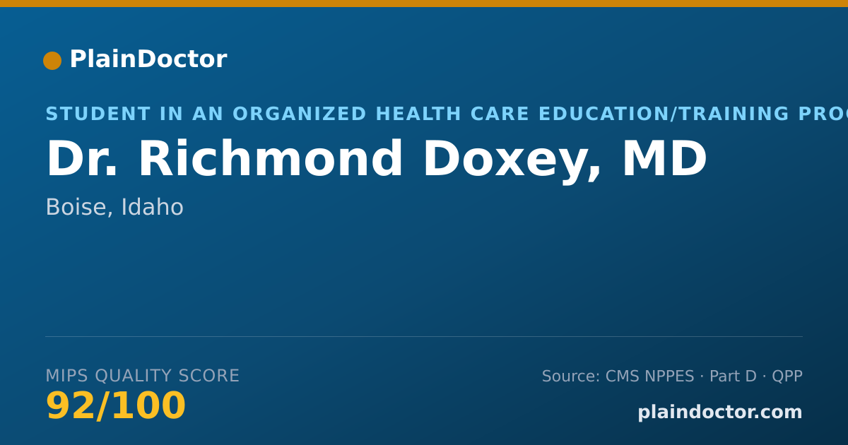 Shareable card for Richmond Doxey, MD - Student in an Organized Health Care Education/Training Program, Boise, ID