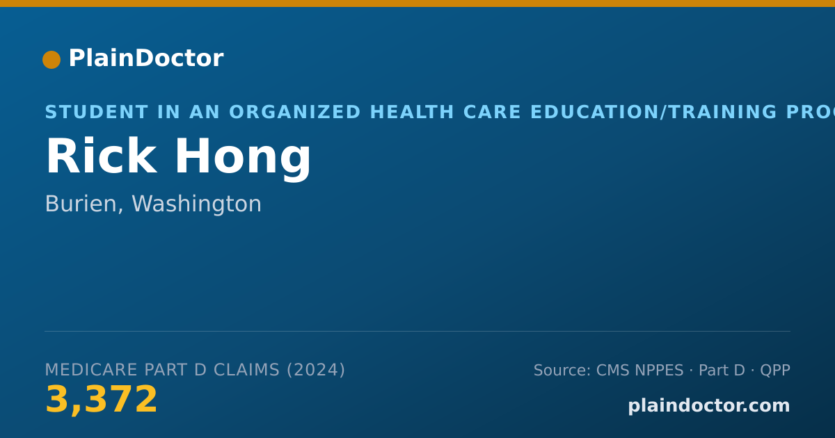 Shareable card for Rick Hong - Student in an Organized Health Care Education/Training Program, Burien, WA