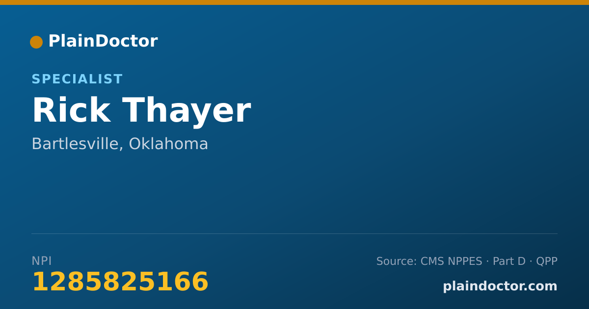 Shareable card for Rick Thayer - Specialist, Bartlesville, OK