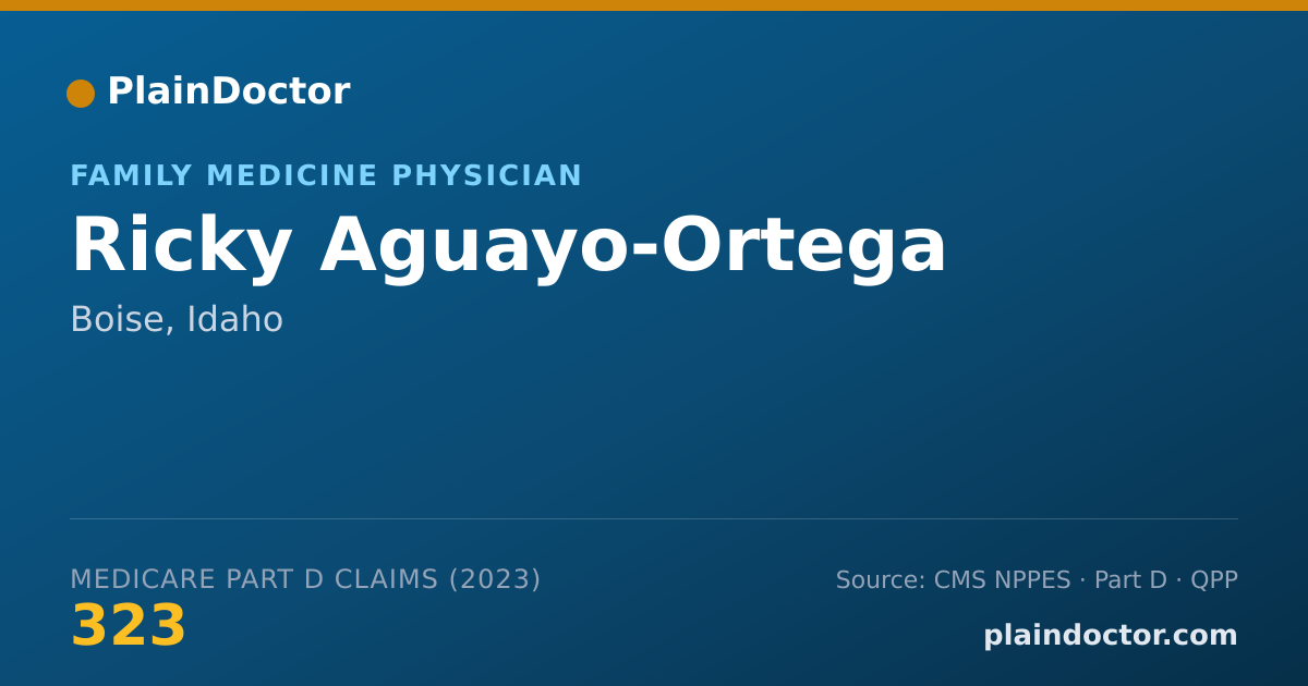 Shareable card for Ricky Aguayo-Ortega - Family Medicine Physician, Boise, ID