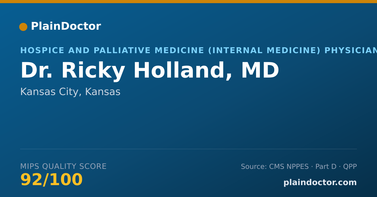 Shareable card for Ricky Holland, MD - Hospice and Palliative Medicine (Internal Medicine) Physician, Kansas City, KS