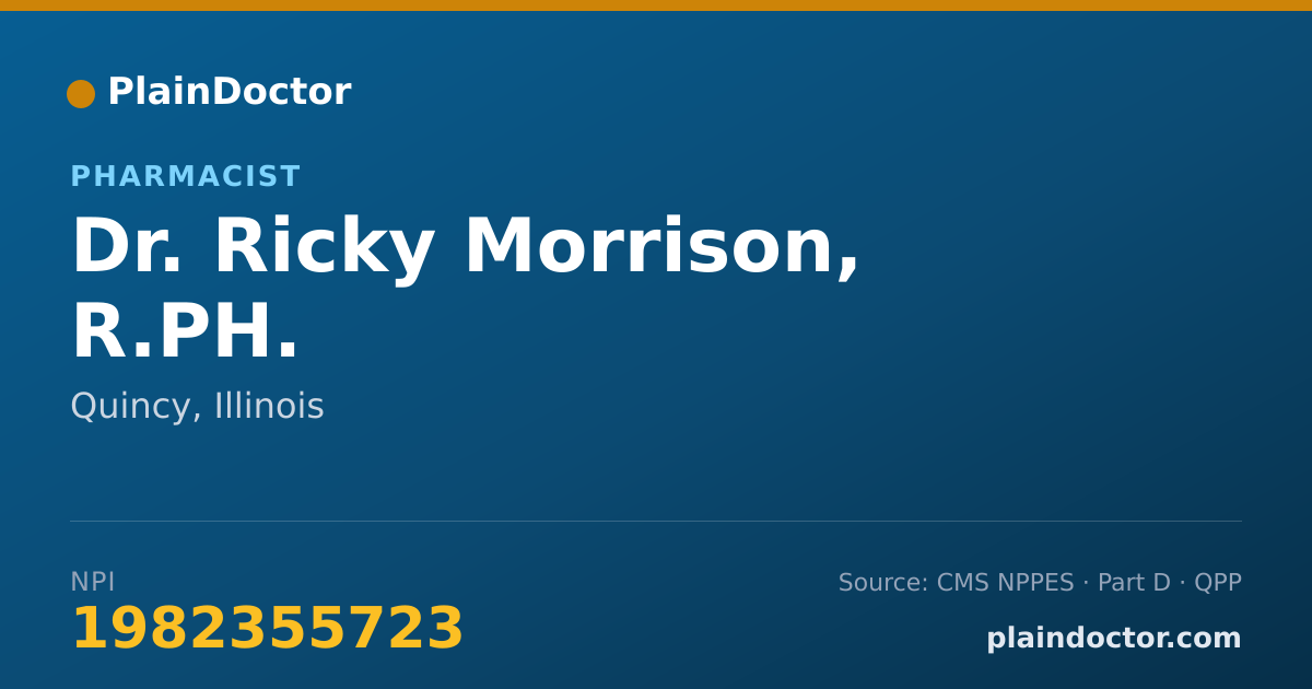 Shareable card for Ricky Morrison, R.PH. - Pharmacist, Quincy, IL
