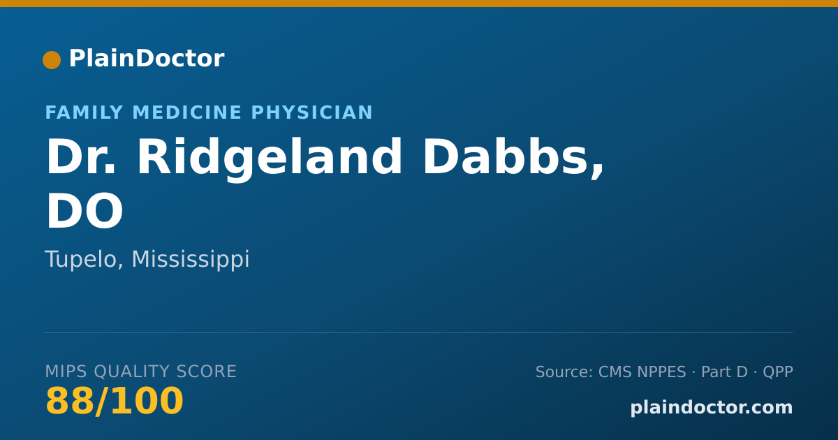 Shareable card for Ridgeland Dabbs, DO - Family Medicine Physician, Tupelo, MS