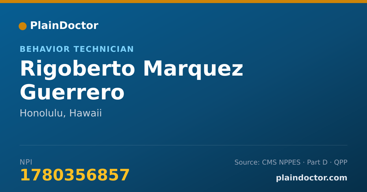 Shareable card for Rigoberto Marquez Guerrero - Behavior Technician, Honolulu, HI
