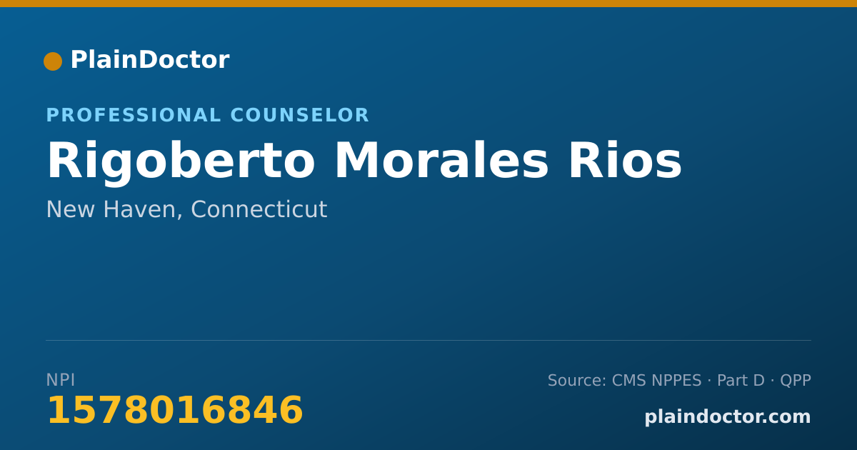 Shareable card for Rigoberto Morales Rios - Professional Counselor, New Haven, CT