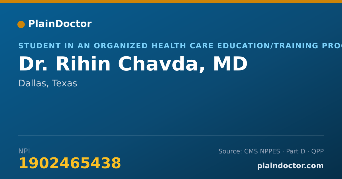 Shareable card for Rihin Chavda, MD - Student in an Organized Health Care Education/Training Program, Dallas, TX