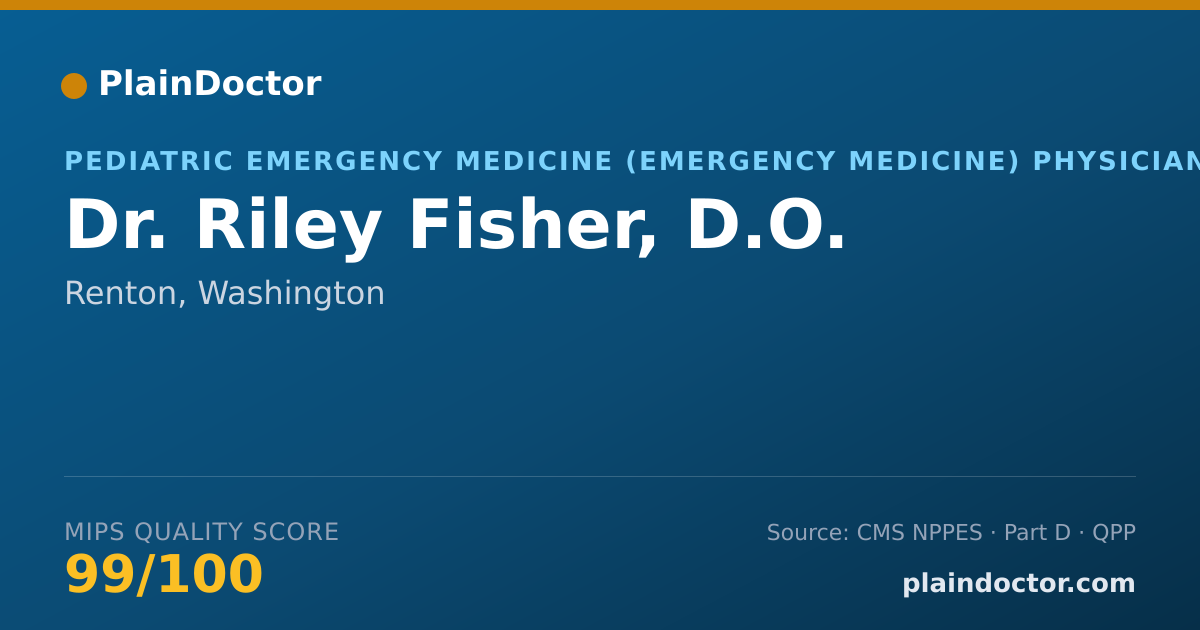 Shareable card for Riley Fisher, D.O. - Pediatric Emergency Medicine (Emergency Medicine) Physician, Renton, WA