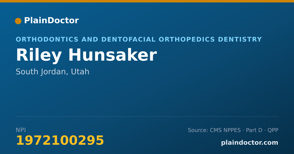 Shareable card for Riley Hunsaker - Orthodontics and Dentofacial Orthopedics Dentistry, South Jordan, UT