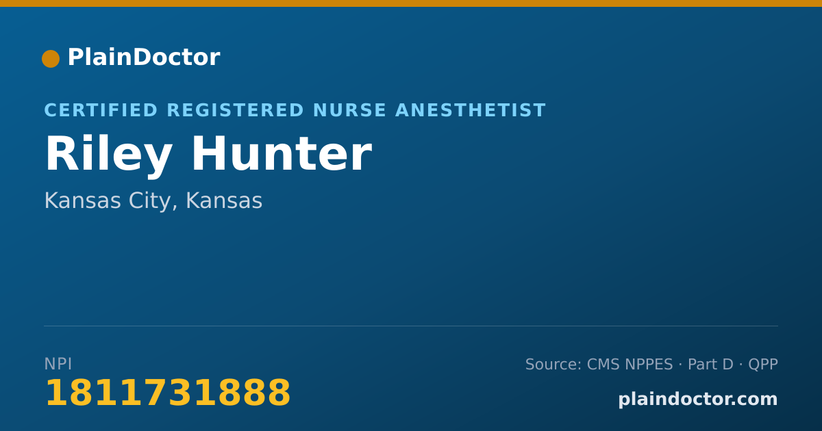 Shareable card for Riley Hunter - Certified Registered Nurse Anesthetist, Kansas City, KS