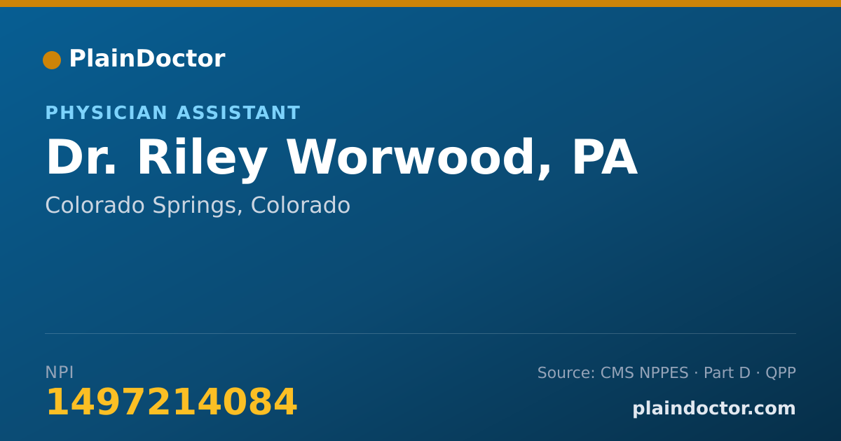 Shareable card for Riley Worwood, PA - Physician Assistant, Colorado Springs, CO