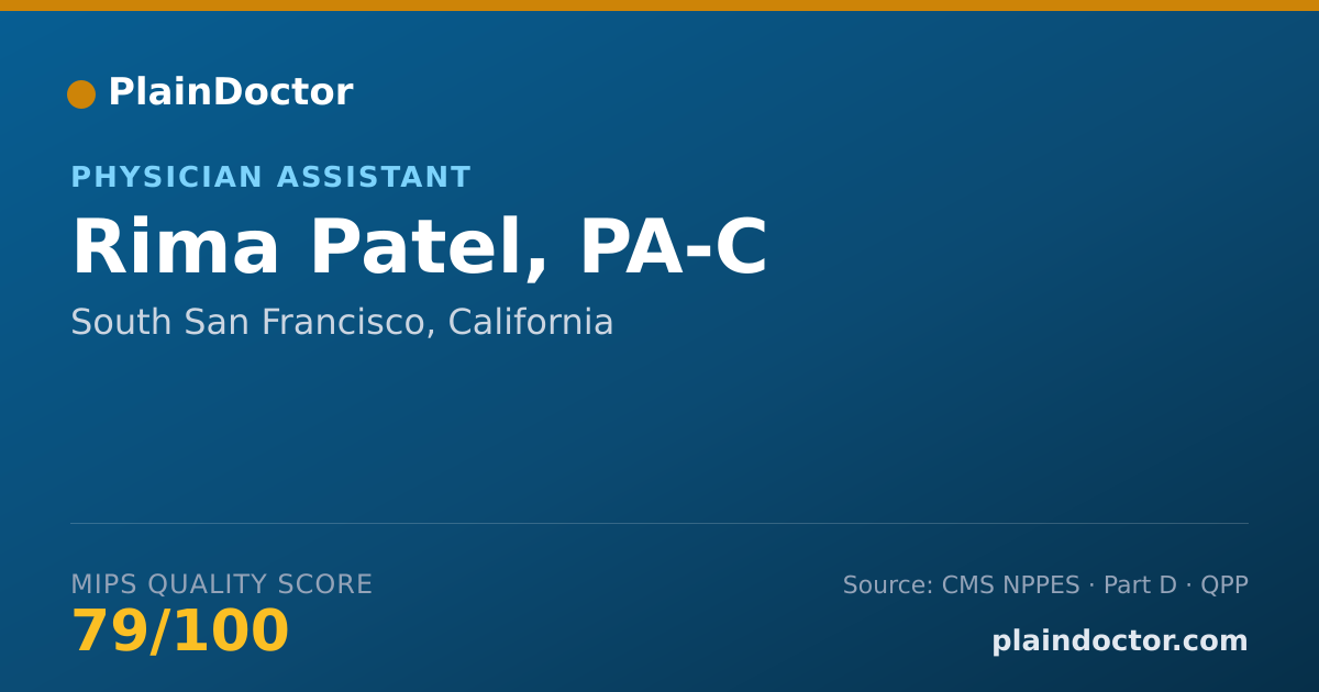 Shareable card for Rima Patel, PA-C - Physician Assistant, South San Francisco, CA