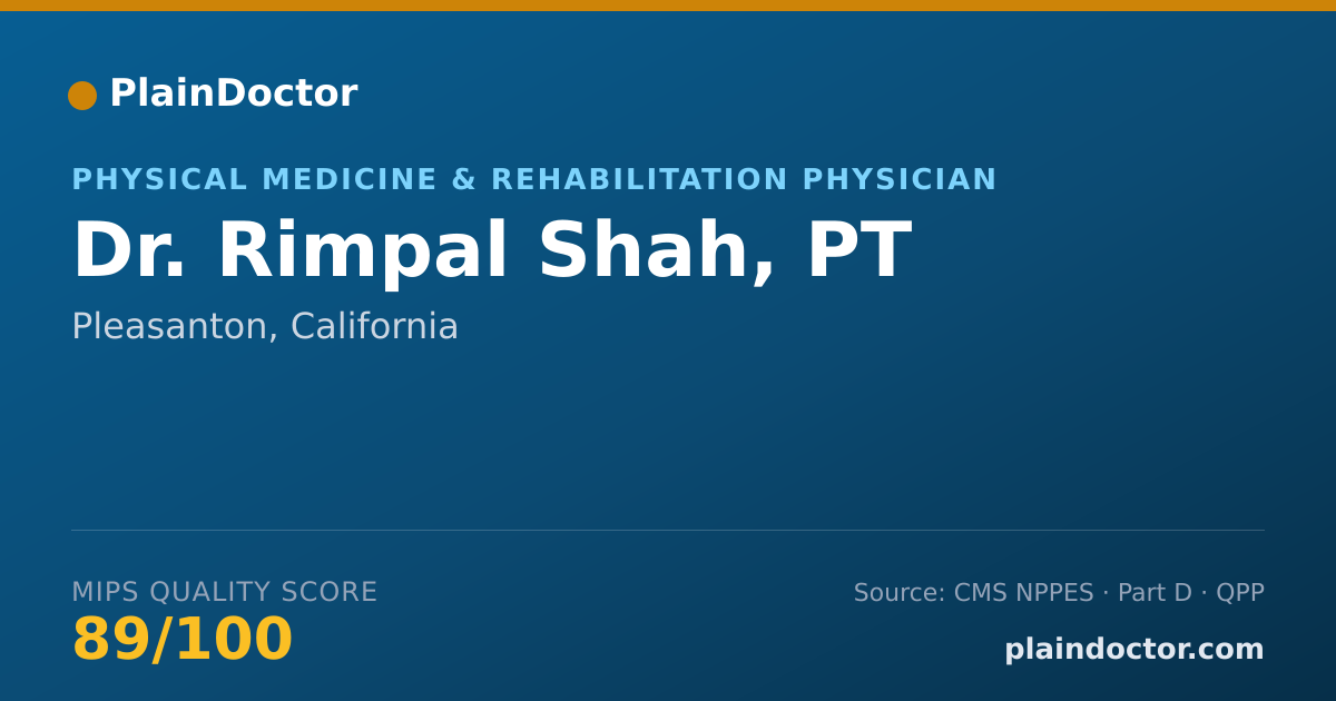 Shareable card for Rimpal Shah, PT - Physical Medicine & Rehabilitation Physician, Pleasanton, CA