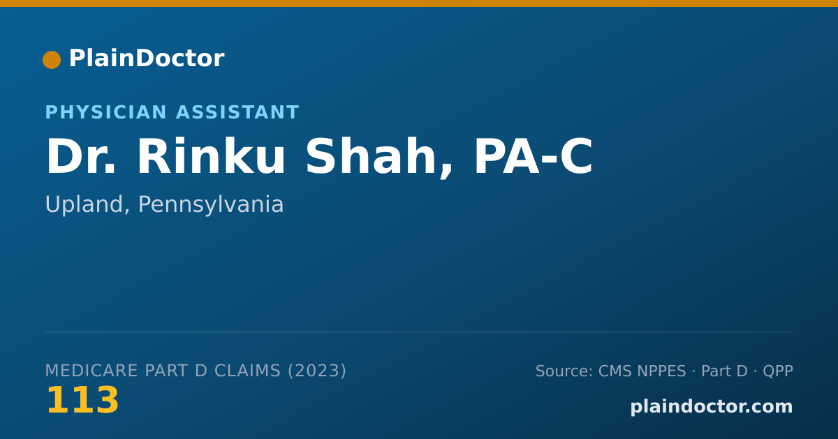 Shareable card for Rinku Shah, PA-C - Physician Assistant, Upland, PA
