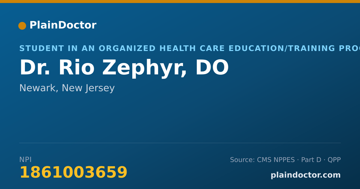 Shareable card for Rio Zephyr, DO - Student in an Organized Health Care Education/Training Program, Newark, NJ