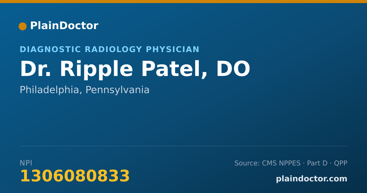 Shareable card for Ripple Patel, DO - Diagnostic Radiology Physician, Philadelphia, PA