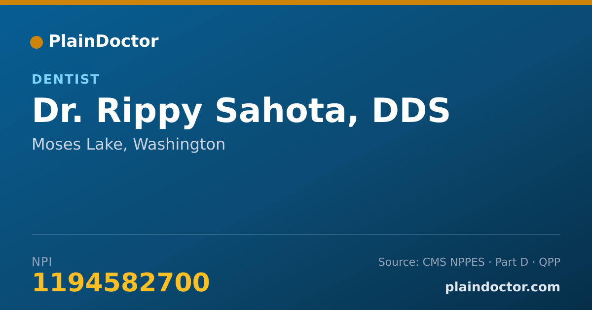 Shareable card for Rippy Sahota, DDS - Dentist, Moses Lake, WA
