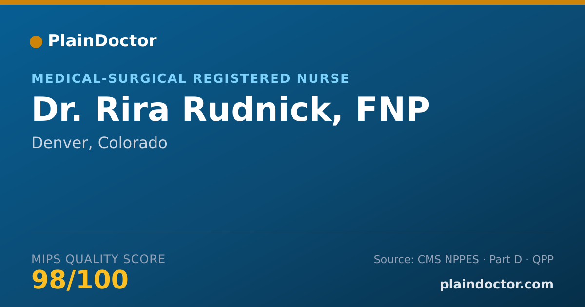 Shareable card for Rira Rudnick, FNP - Medical-Surgical Registered Nurse, Denver, CO