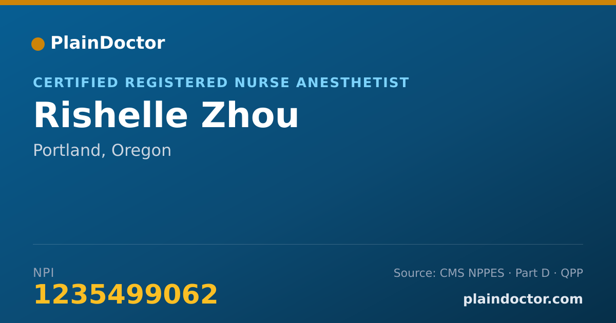 Shareable card for Rishelle Zhou - Certified Registered Nurse Anesthetist, Portland, OR