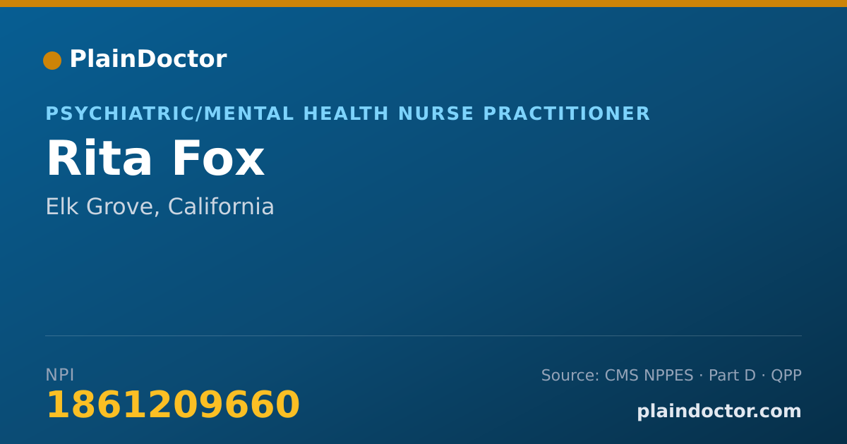 Shareable card for Rita Fox - Psychiatric/Mental Health Nurse Practitioner, Elk Grove, CA