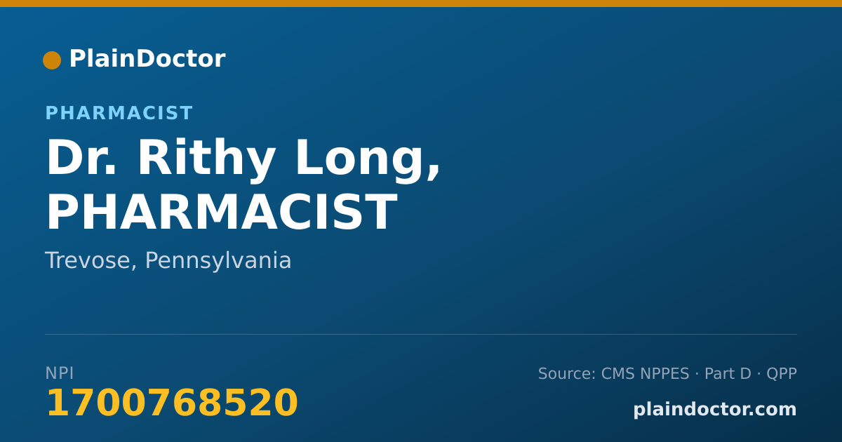 Shareable card for Rithy Long, PHARMACIST - Pharmacist, Trevose, PA