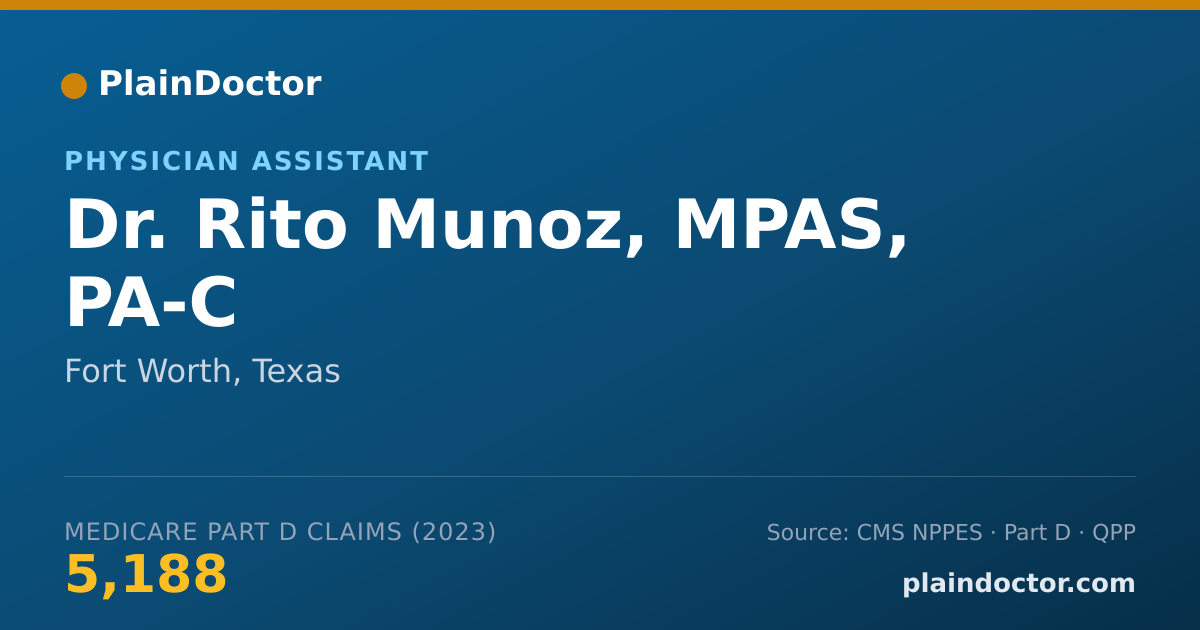 Shareable card for Rito Munoz, MPAS, PA-C - Physician Assistant, Fort Worth, TX