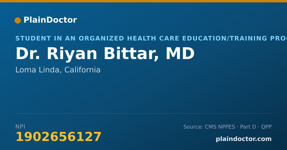 Shareable card for Riyan Bittar, MD - Student in an Organized Health Care Education/Training Program, Loma Linda, CA