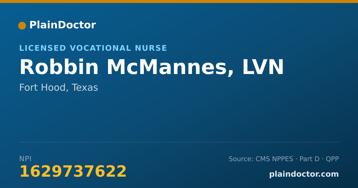 Shareable card for Robbin McMannes, LVN - Licensed Vocational Nurse, Fort Hood, TX