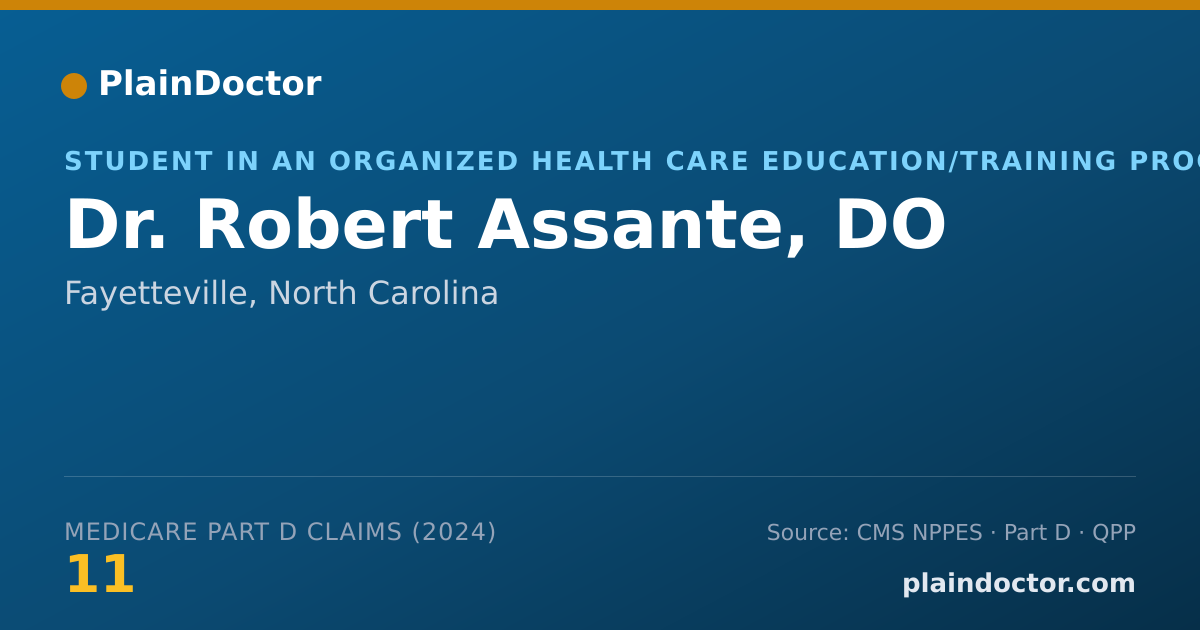 Shareable card for Robert Assante, DO - Student in an Organized Health Care Education/Training Program, Fayetteville, NC
