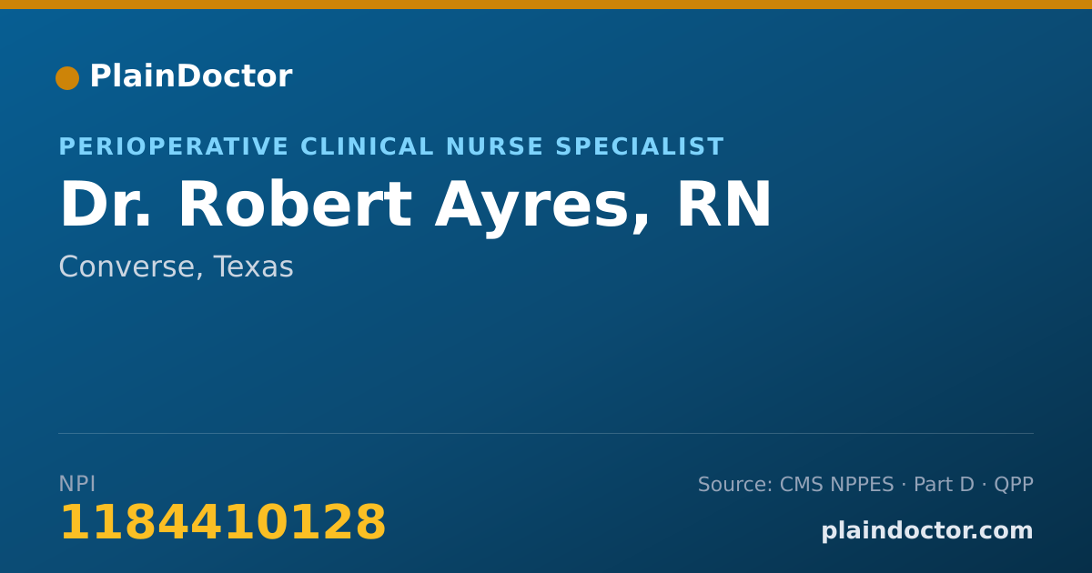 Shareable card for Robert Ayres, RN - Perioperative Clinical Nurse Specialist, Converse, TX
