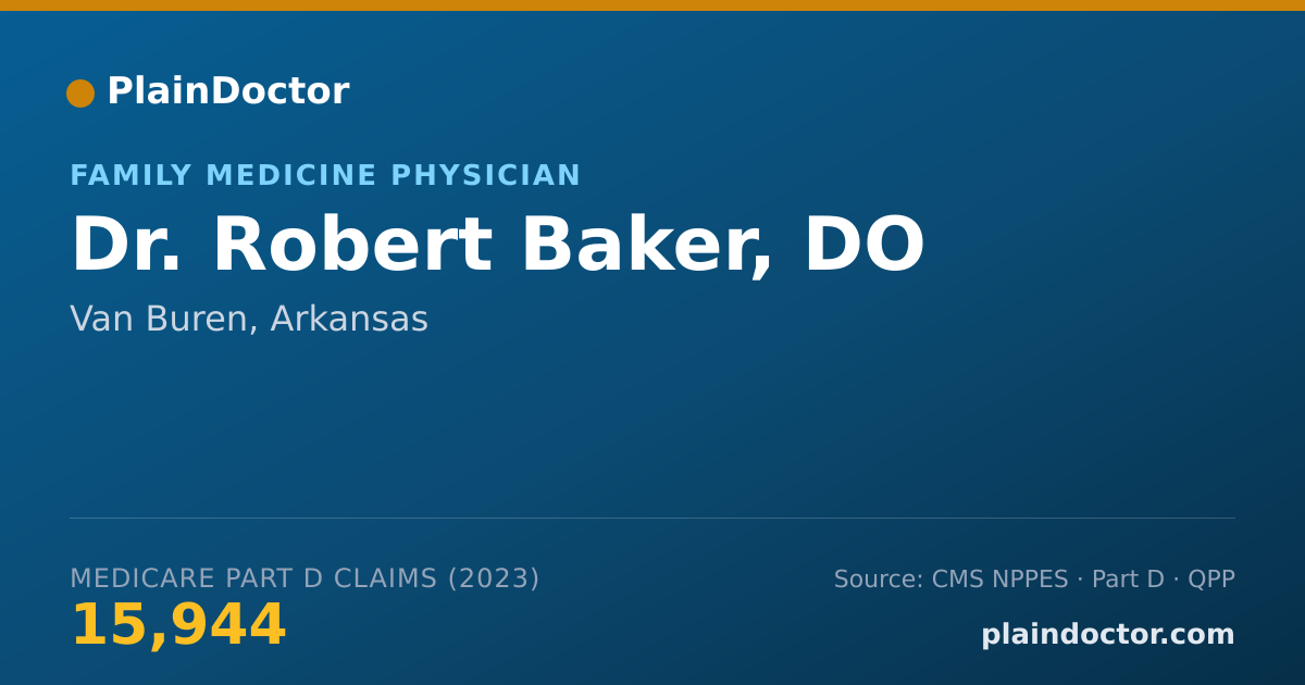 Shareable card for Robert Baker, DO - Family Medicine Physician, Van Buren, AR