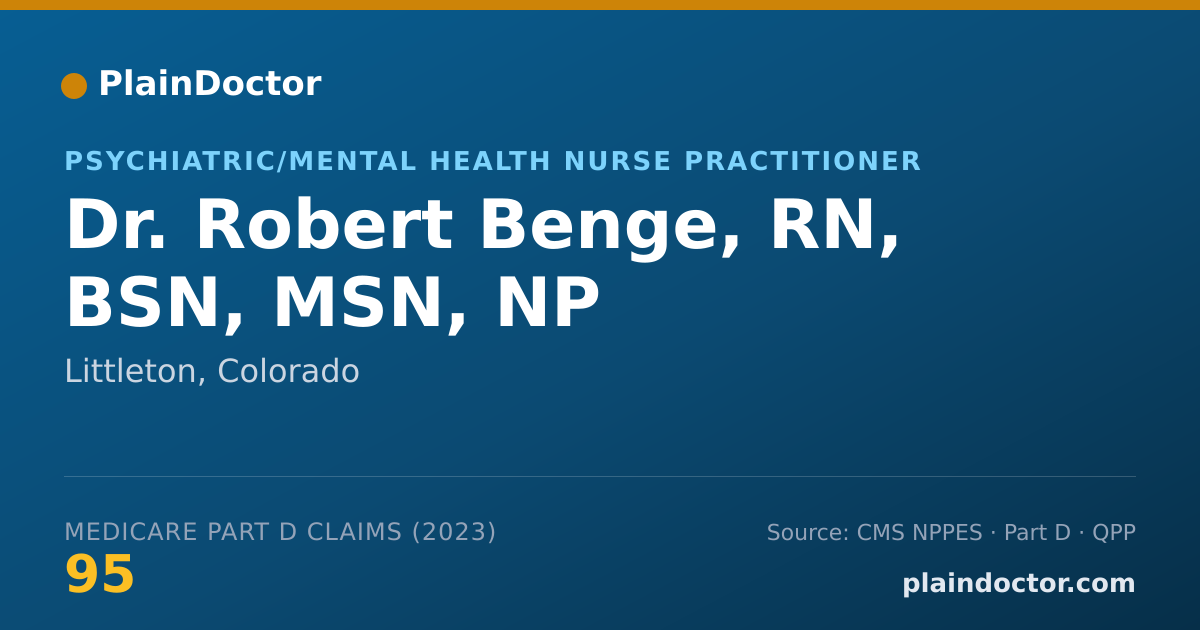 Shareable card for Robert Benge, RN, BSN, MSN, NP - Psychiatric/Mental Health Nurse Practitioner, Littleton, CO